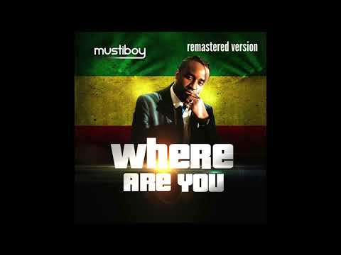 Mustiboy - Where are You (Remastered Version)