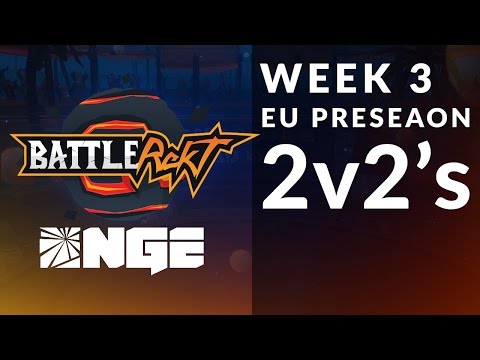 EU Preseason 2v2 Week 3 - BattleRekt