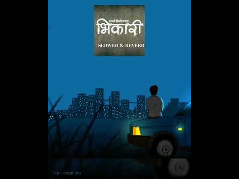 Maagu Kasa Mi - Bhikari (Slowed + Reverb) | Swwapnil Joshi| Ajay Gogavale | Vishal Mishra |PJ Lofi