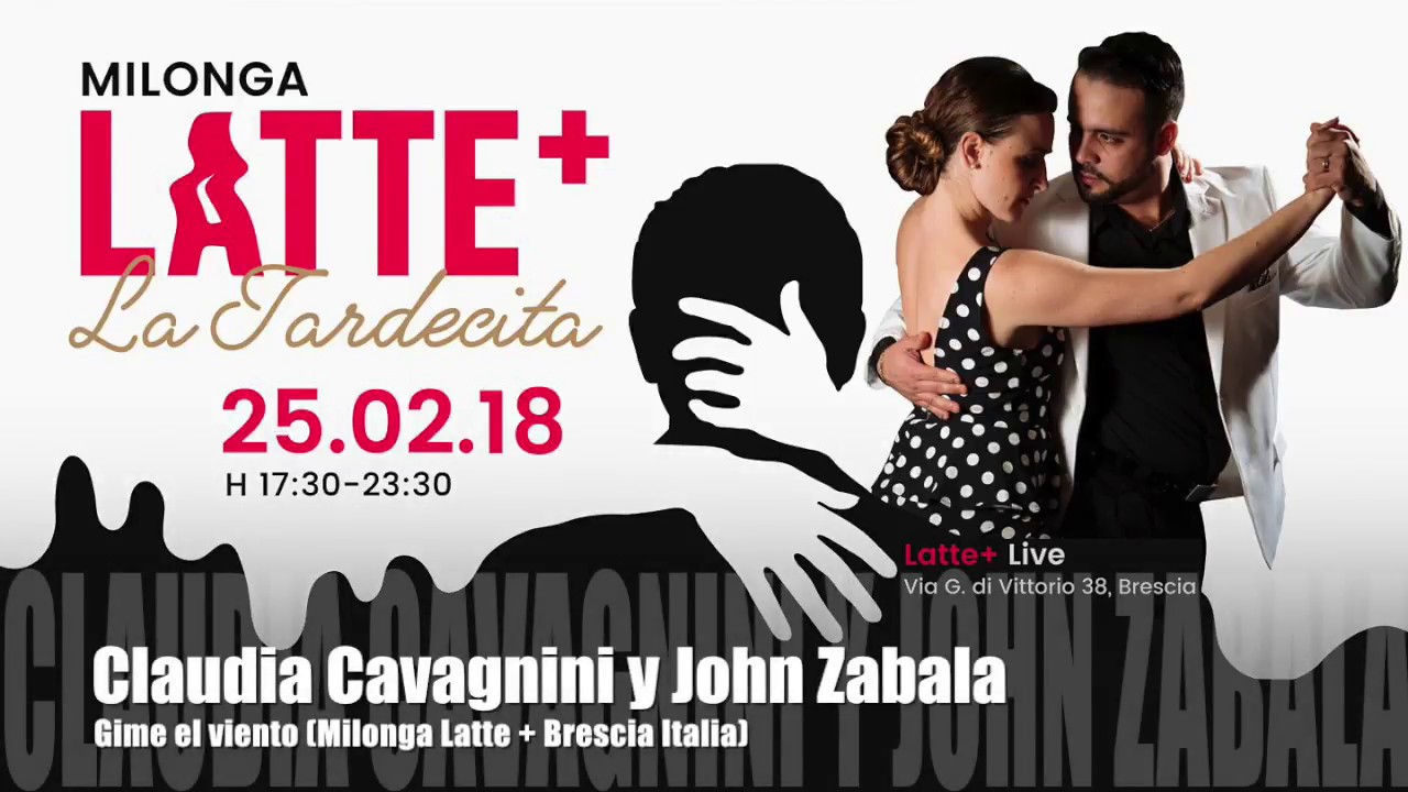 Claudia Cavagnini y John Zabala 1/5 Tango Gime el viento (Milonga Latte + Brescia   Italia)