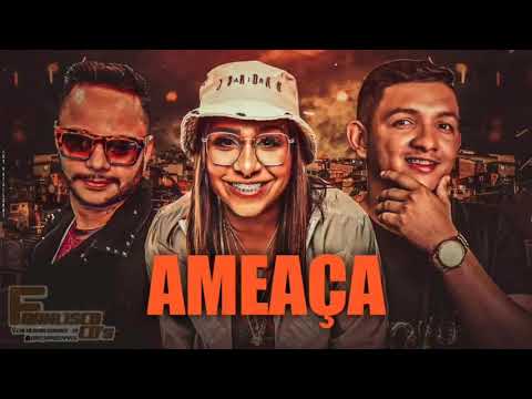 PAULO PIRES, MC DANNY E MARCYNHO SENSAÇÃO - AMEAÇA