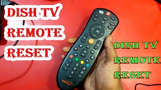 How to Reset DishTV Remote 2022  | Dish TV remote reset 2022