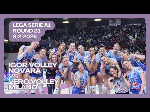 🏐 Igor Volley Novara vs Vero Volley Milano | Lega Serie A1 25/26 Round 23 | Italian League Women