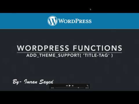 WordPress Functions add theme support title tag add theme support P 15