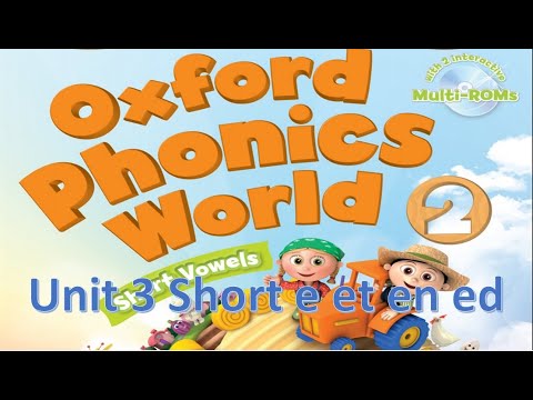 Oxford Phonics World 2 | Smart Phonics 2 Short vowel | Unit 3 ET, EN and ED sound