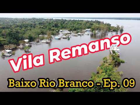 Rorainópolis - Comunidade Remanso no baixo Rio Branco