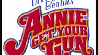 Annie Get Your Gun - - 6. Can&#39;t get a man with a gun