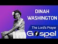 Dinah Washington | The Lord's Prayer - 1952 | Gospel Vinyl Music