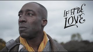 If It Be Love - movie trailer video