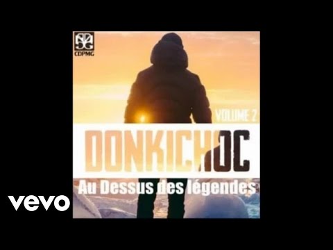 Donkichoc - R.A.P (Rime Anticonfomiste Positive) ft. Bastos, Géggyto