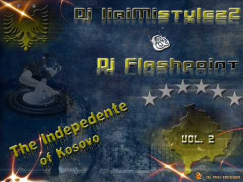 Dj liriMistylezZ & Dj FlashpoinT - The Indepedente of Kosovo VOL.2 - aka LIL STAR & F.P