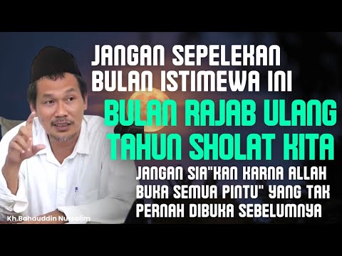 Super special practices in the month of Rajab | Gus Baha Latest