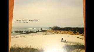 The Luxembourg Signal - Distant Drive (2014) (Audio)