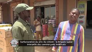 🔴Surfacturation du prix du ciment : la Brigade laabal interpelle des commerçants indélicats