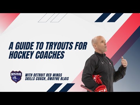 A Guide to Tryouts for Hockey Coaches: Part 1