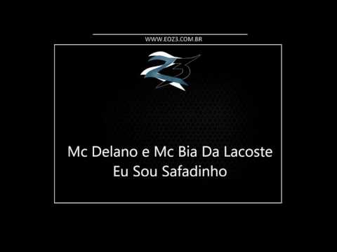 Mc Delano e Mc Bia Da Lacoste - Eu Sou Safadinho [LANÇAMENTO 2016] [DJ DG]