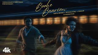 Boohe Baarian (Official Video) - @adityarikhari | Rochak Kohli | Roshni Walia | Bhushan Kumar
