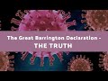 The Great Barrington Declaration - The Truth!