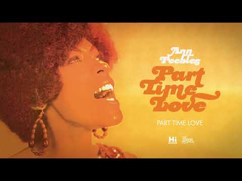 Ann Peebles - Part Time Love (Official Audio)