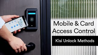 Mobile and Card Access Control - Kisi Unlock Methods