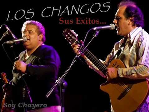LOS CHANGOS SUS ÉXITOS