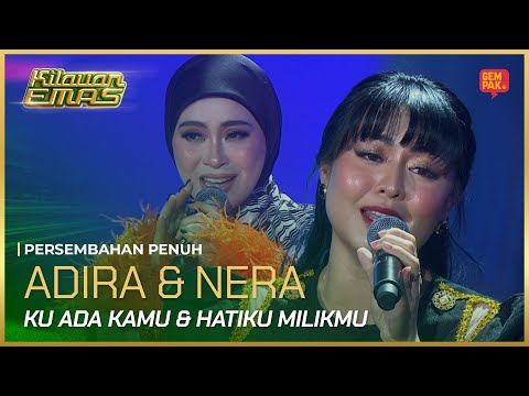 [Persembahan Penuh] ADIRA & NERA - (Ku Ada Kamu & Hatiku Milikmu) | KILAUAN EMAS 2025 MINGGU 4