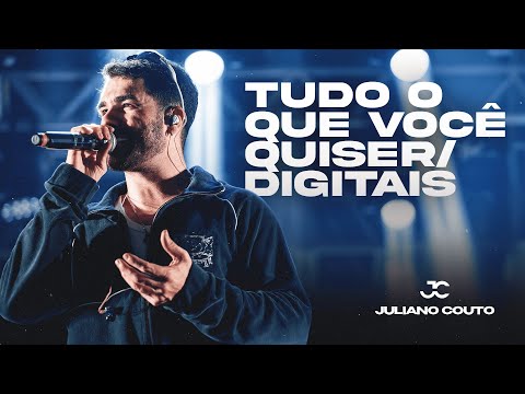 Juliano Couto - Tudo Que Você Quiser / Digitais (Ao Vivo em Rio Bananal)