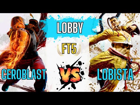 SF6 👊 CeroBlast (Ken) vs Lobista (Jamie) 👊 Lobby - FT5