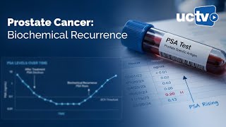 Prostate Cancer: Biochemical Recurrence