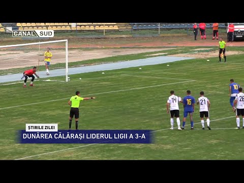 CANAL SUD / DUNĂREA CĂLĂRAȘI LIDERUL LIGII A 3-A