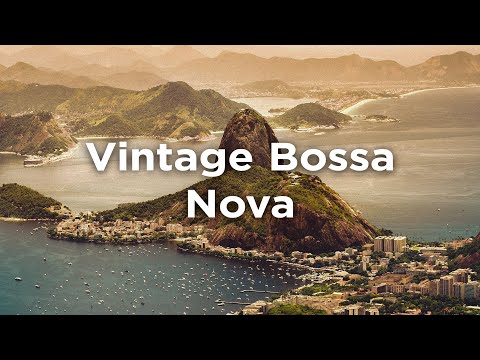 Vintage Bossa Nova - Cafe Bar Music