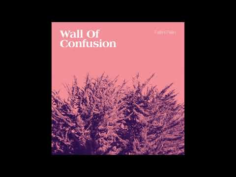 Fellini Félin - Wall Of Confusion