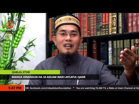 Manga Hinangun ha 10 Adlaw Nakapin iban Laylatul Qadr - Sheikh Mohammad Tahir Jamail Salih (Tausug)