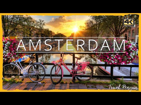 Amsterdam ● The Netherlands 【4K】 TIMELAPSE [2018]