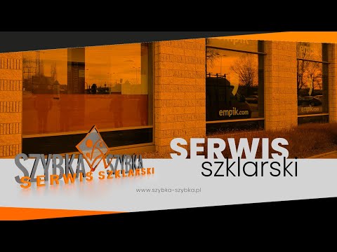 Zobacz filmy, Szybka-Szybka Serwis szklarski, Kraków