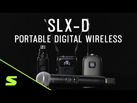 Shure SLX-D Portable Digital Wireless Overview