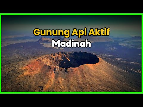 Harrat Rahat, Lapangan Vulkanik Aktif Terbesar di Dekat Kota Madinah | Eps 54