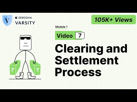 7. Clearing and settlement process