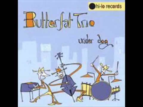 Butterfat Trio - Ghost Town