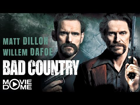 Stark! Ein Crime-Thriller mit Starbesetzung: BAD COUNTRY - mit Willem Dafoe (Ganzer Film)
