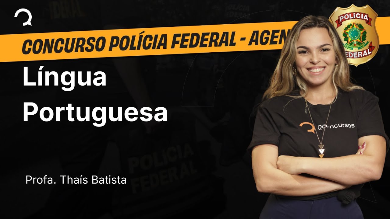 Polícia Federal - Agente - Aula de Língua Portuguesa: Morfologia -  Questões Cebraspe - Morfologia