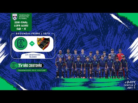 SEMI-FINAL  SÃO CRISTOVÃO X  PLANALTO COPA GOIÁS SUB-15 2025