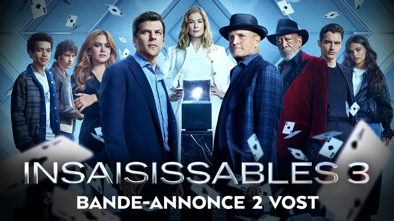 INSAISISSABLES 3 - Bande-annonce 2 (VOST)