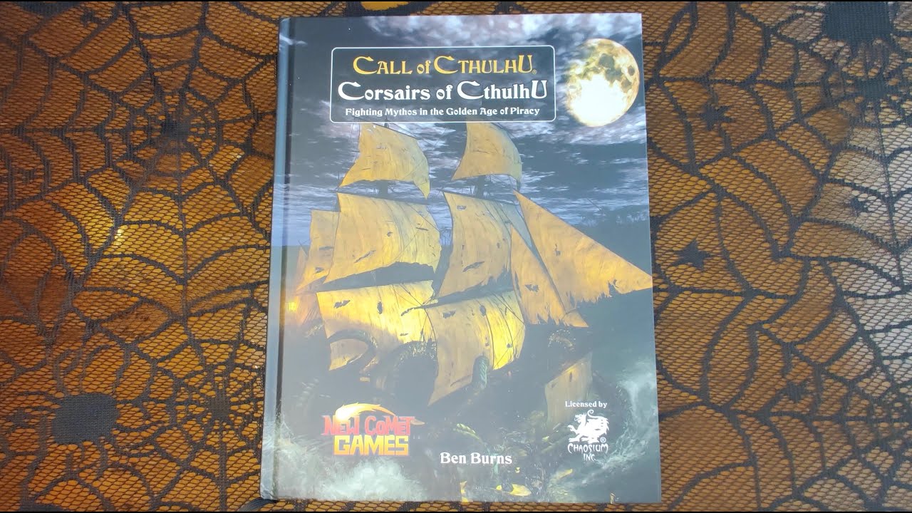 Spooky Season: Corsairs of Cthulhu for Call of Cthulhu 7E RPG - First Impressions (New Comet Games)