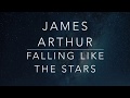 James Arthur - Falling Like The Stars (Lyrics/Tradução/Legendado) James Arthur - Falling Like The Stars (Lyrics/Tradução/Legendado)