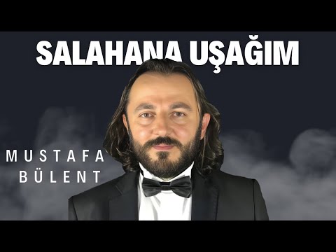 Mustafa Bülent - Salahana Uşağım [Beyaz Elbiseli 2017 - Official Video]