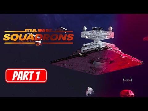 STAR WARS SQUADRONS I Part 1 Gameplay Walkthrough No Commentary FULL GAME