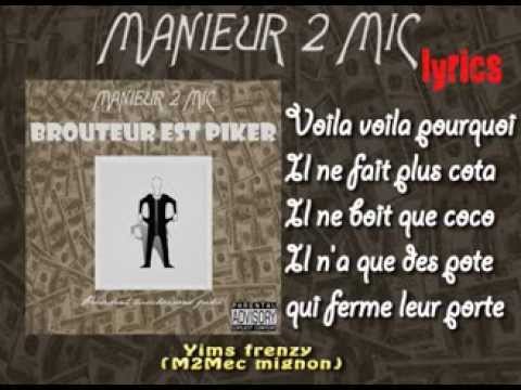 MANIEUR 2 MIC - BROUTEUR EST PIKER (Lyrics Video)
