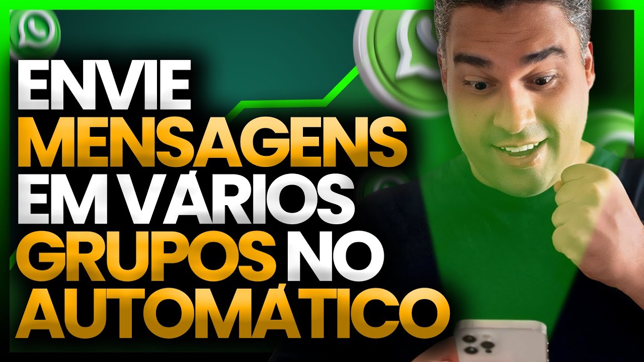 Como Enviar MENSAGEM PARA VÁRIOS GRUPOS NO WHATSAPP de forma AUTOMÁTICA