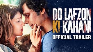 Do Lafzon Ki Kahani Official Trailer  Randeep Hood